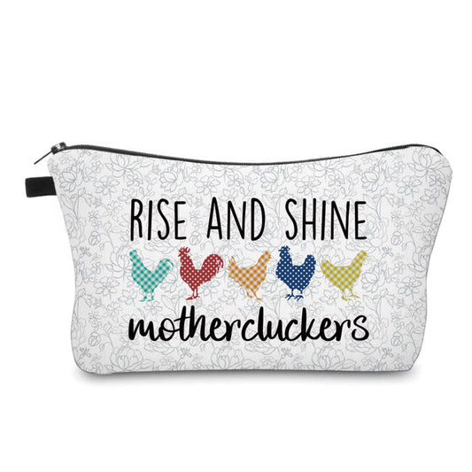 Pouch - Humor, Chicken Rise and Shine Mothercluckers