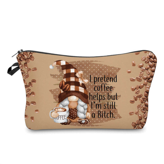 Pouch - Coffee Adult, Pretend Bitch