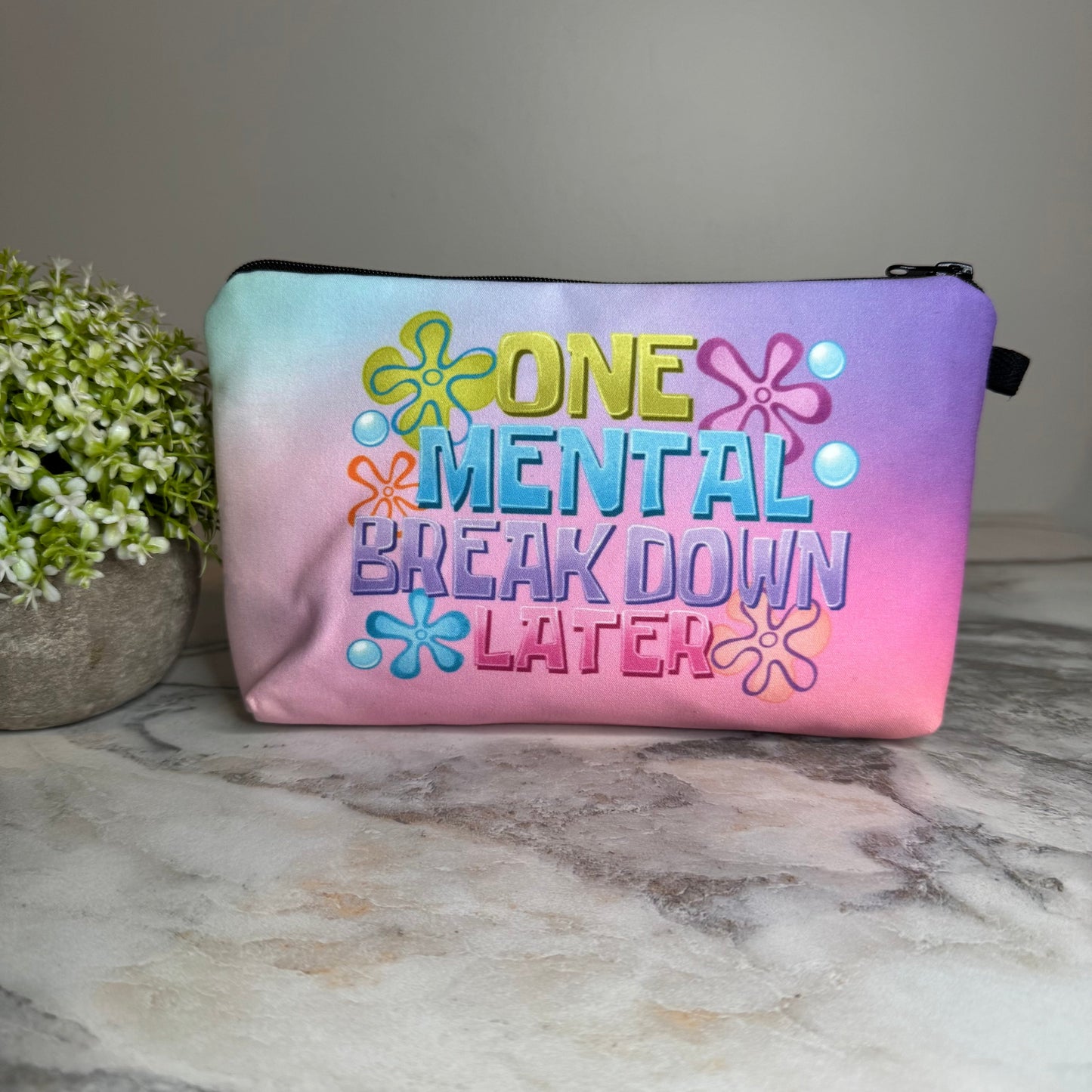 Pouch - Humor, One Mental Breakdown Later