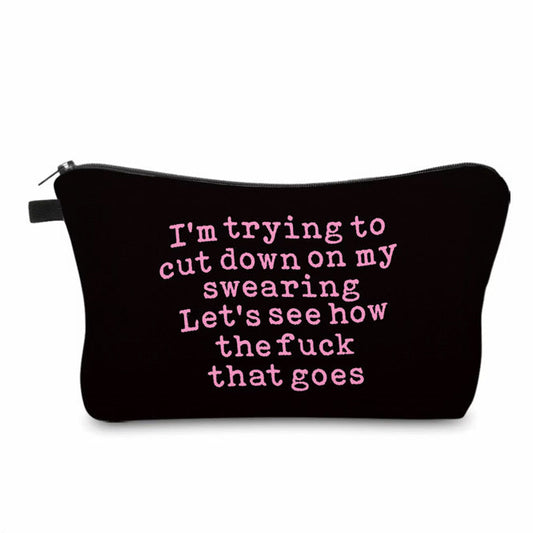 Pouch - Humor Adult, Cut Down Swearing