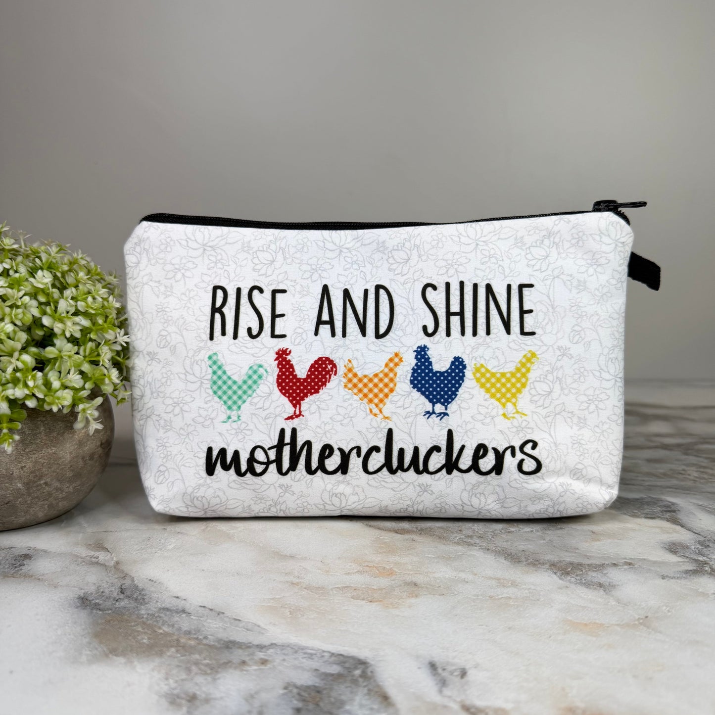 Pouch - Humor, Chicken Rise and Shine Mothercluckers
