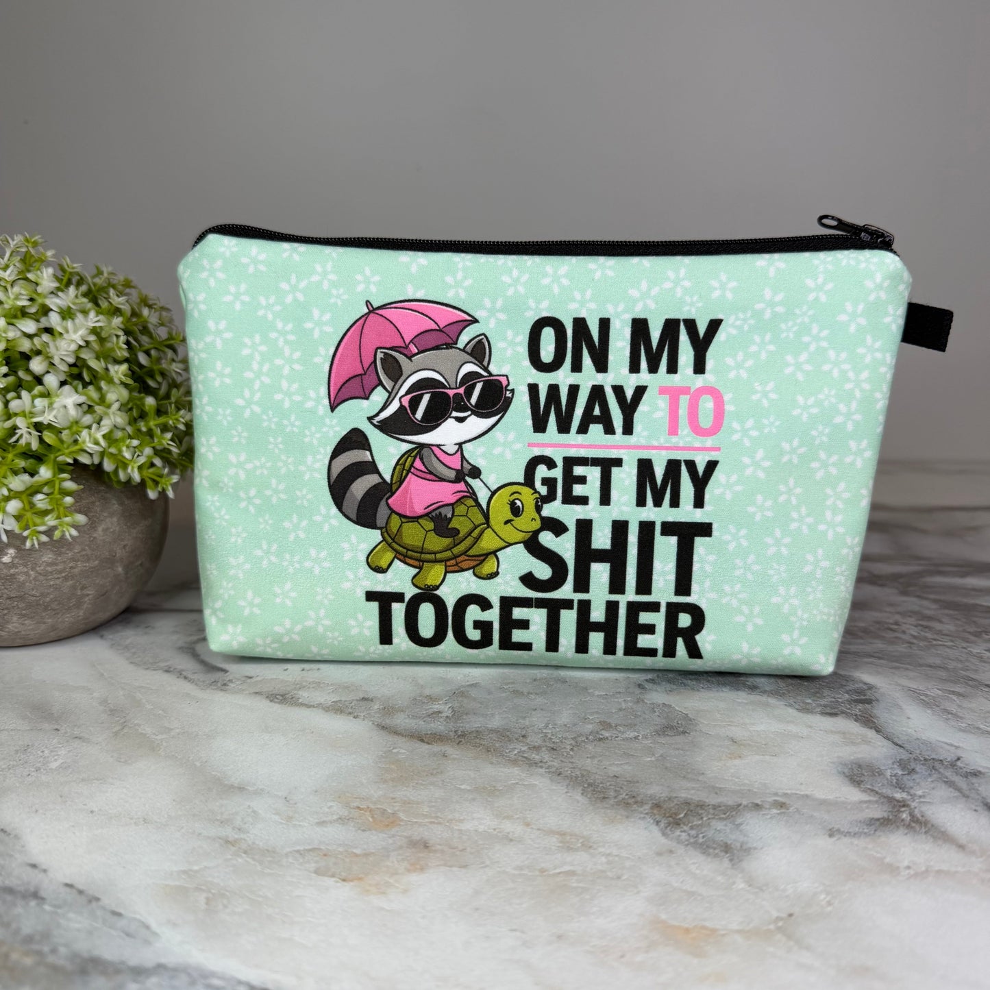 Pouch - Humor, Raccoon Turtle Get My Shit Together