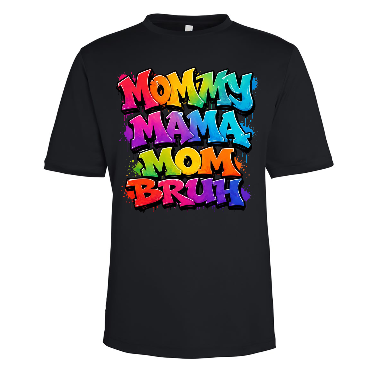 Mommy Mama Mom Bruh